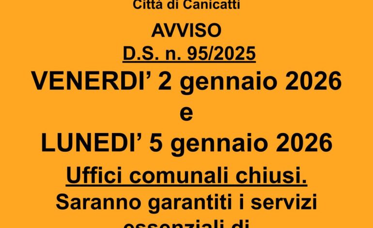 Canicattì, uffici comunali chiusi il 2 e 5 gennaio