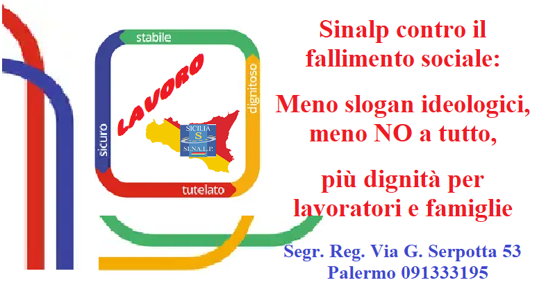 “Più dignità a lavoratori e famiglie”, la denuncia del SINALP